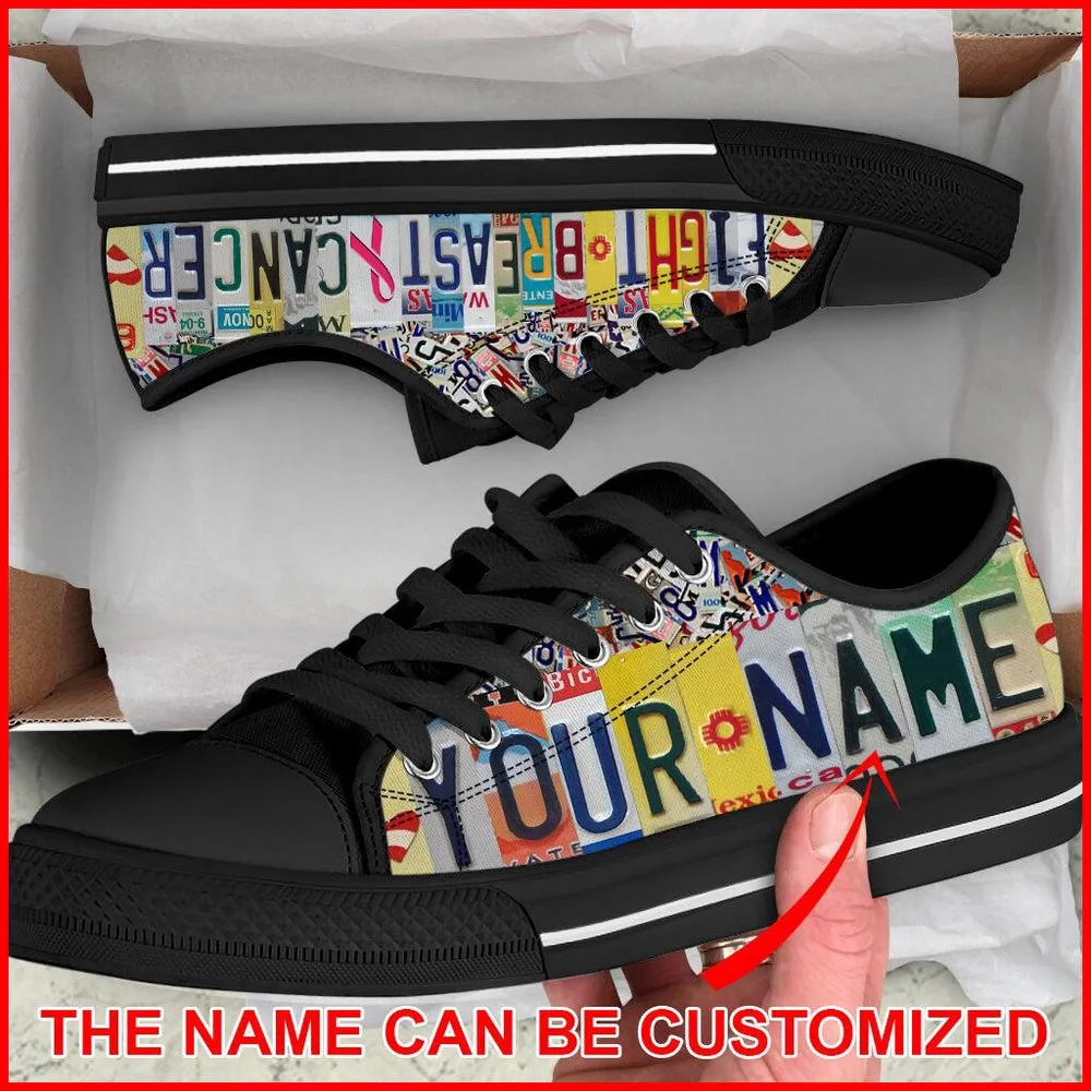 Custom Breast Cancer Shoes, Fight Breast Cancer Shoes License Plates Canvas Shoes